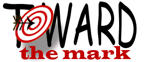 Welcome to Toward The Mark